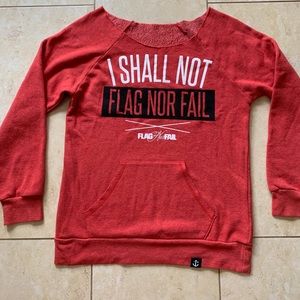 Flag Nor Fail Sweatshirt